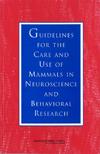 Guidelines for the Care and Use of Mammals in Neuroscience and Behavioral Research, Copyright 2003, NAS