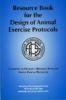 Resource Book for the Design of Animal Exercise Protocols, Copyright 2006, APS